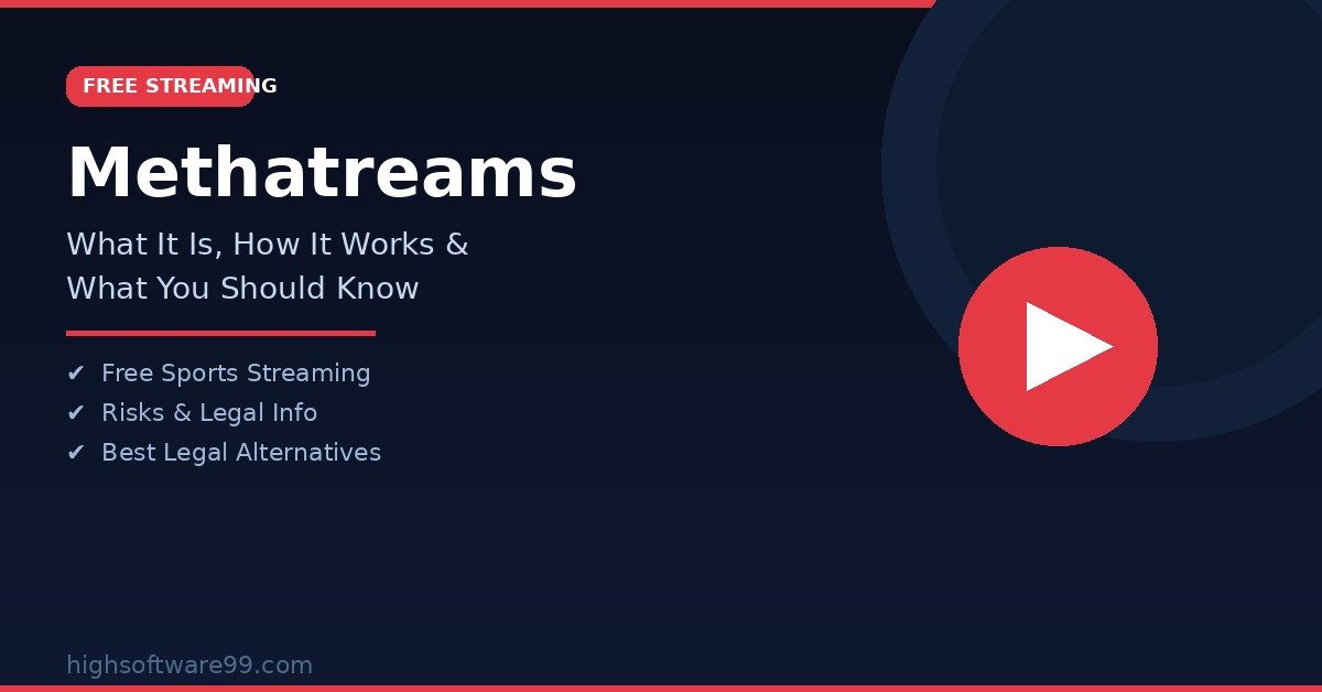 **Methatreams free sports streaming website review and guide**