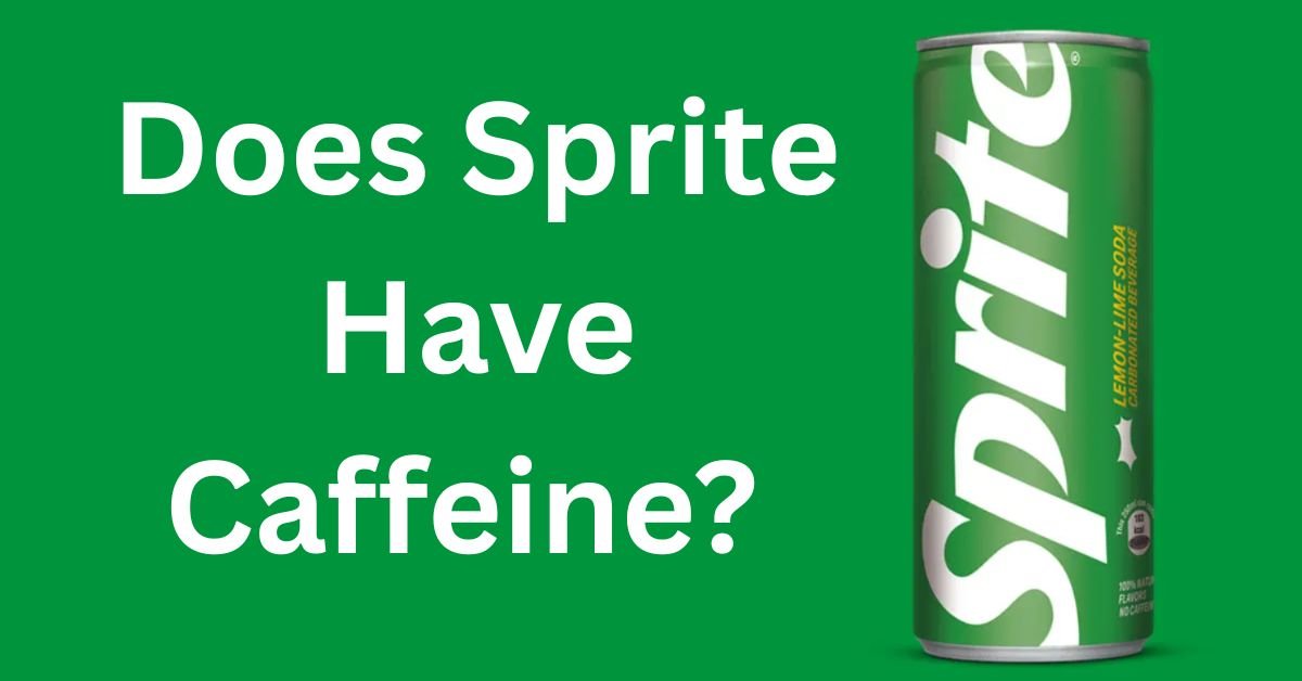 Does Sprite Have Caffeine?