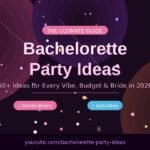 Bachelorette Party Ideas — The Ultimate Guide. 50+ Ideas for Every Vibe, Budget and Bride in 2026. Categories include Themes, Destinations, Activities, and Budget Guide.