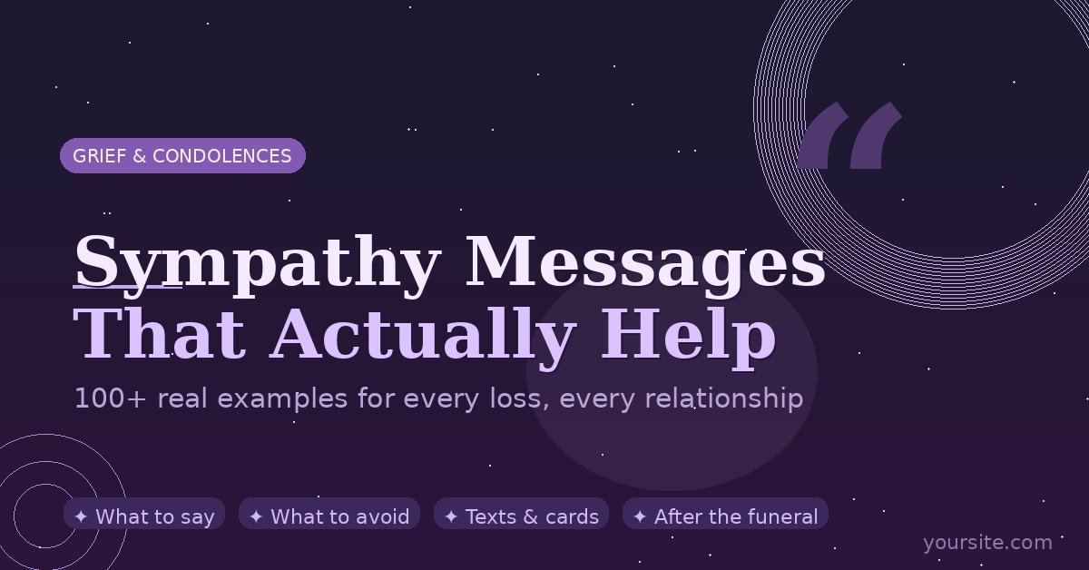 Sympathy messages featured image with text reading "Sympathy Messages That Actually Help" on a dark purple gradient background with decorative quote mark