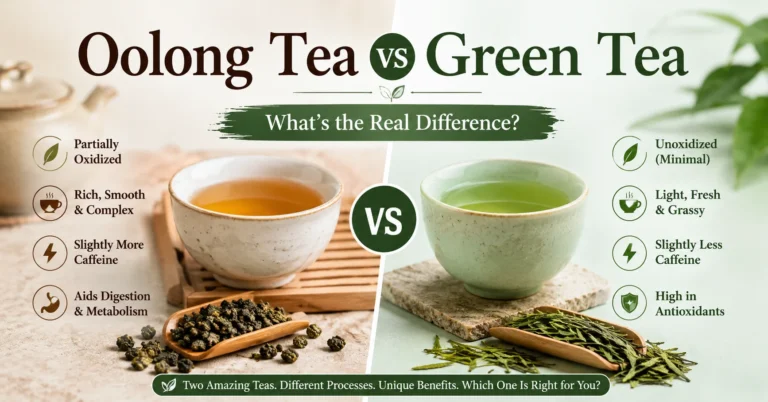 Oolong Tea vs Green Tea